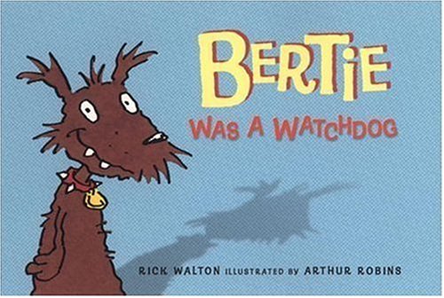 cover image BERTIE WAS A WATCHDOG