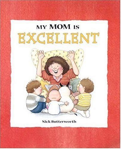 cover image My Mom Is Excellent