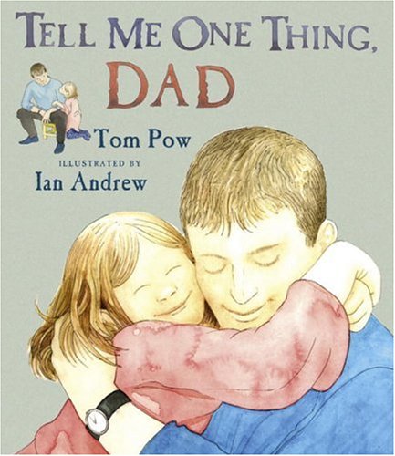 cover image TELL ME ONE THING, DAD