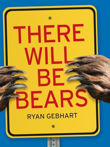 cover image There Will Be Bears