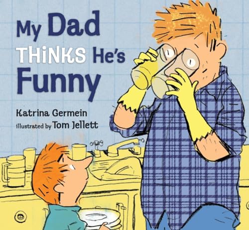 cover image My Dad Thinks He’s Funny