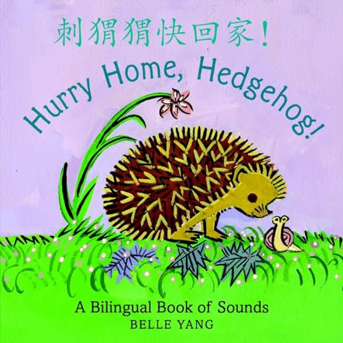 cover image Hurry Home, Hedgehog! A Bilingual Book of Sounds