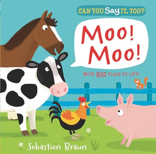 cover image Can You Say It, Too? Moo! Moo!