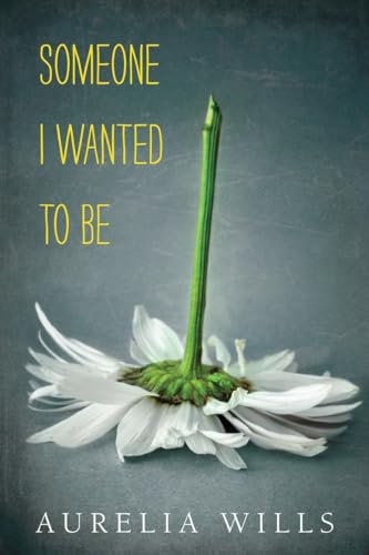 cover image Someone I Wanted to Be