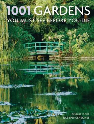 cover image 1001 Gardens You Must See Before You Die