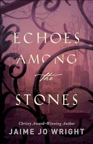 cover image Echoes Among the Stones