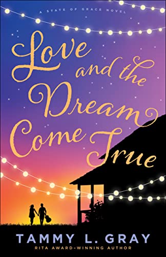 cover image Love and the Dream Come True