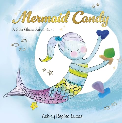 cover image Mermaid Candy: A Sea Glass Adventure