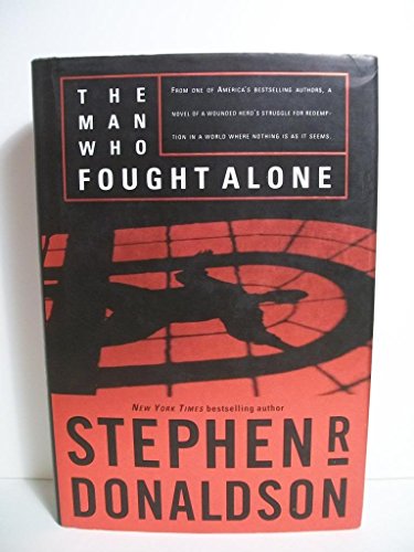 cover image THE MAN WHO FOUGHT ALONE