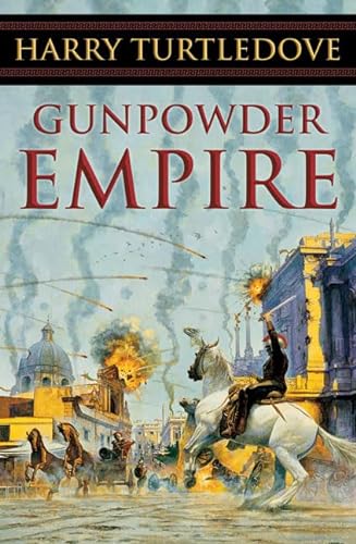 cover image GUNPOWDER EMPIRE: Crosstime Traffic—Book One