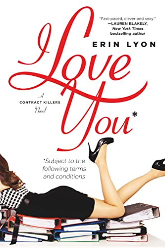 cover image I Love You Subject to the Following Terms and Conditions: A Contract Killers Novel