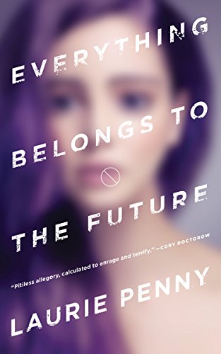 cover image Everything Belongs to the Future