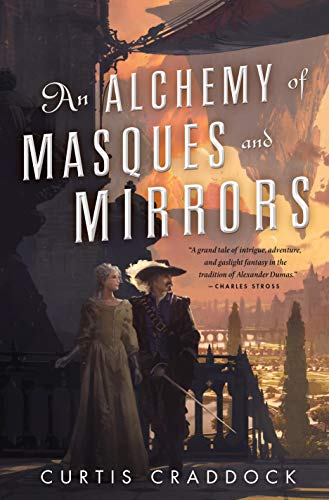 cover image An Alchemy of Masques and Mirrors: The Risen Kingdoms, Book 1