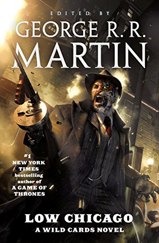 cover image Low Chicago: A Wild Cards Novel