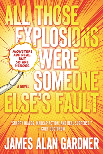 cover image All Those Explosions Were Someone Else’s Fault