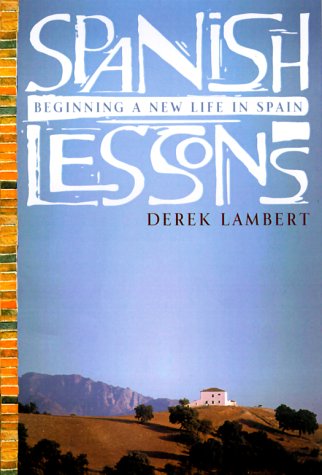 cover image Spanish Lessons: Beginning a New Life in Spain