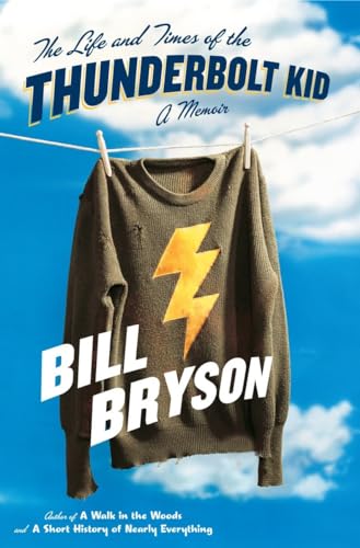 cover image The Life and Times of the Thunderbolt Kid: A Memoir