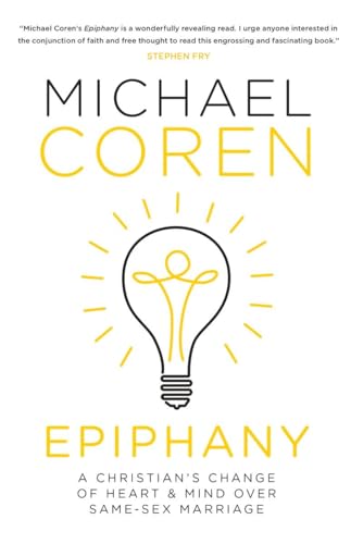 cover image Epiphany: A Christian's Change of Heart & Mind Over Same-Sex Marriage