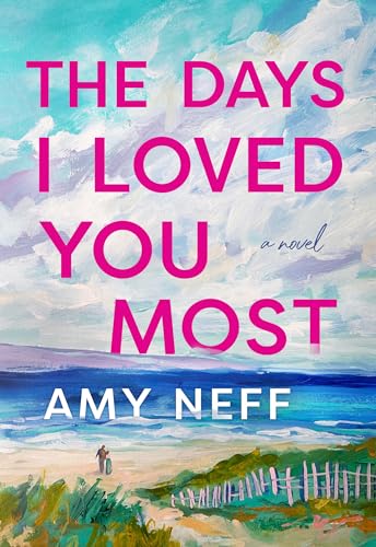 cover image The Days I Loved You Most
