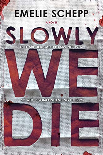 cover image Slowly We Die