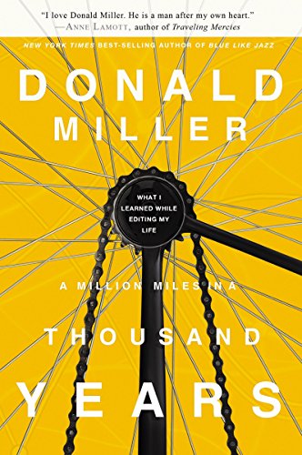 cover image A Million Miles in a Thousand Years: What I Learned While Editing My Own Life
