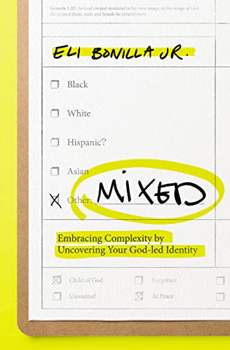 cover image Mixed: Embracing Complexity by Uncovering Your God-Led Identity