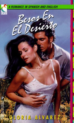 cover image Desert Kiss/Besos En El Desierto: Besos En El Desierto