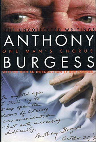 cover image One Man's Chorus: The Uncollected Writings