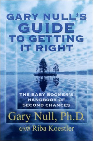 cover image THE BABY BOOMER'S GUIDE TO GETTING IT RIGHT THE SECOND TIME AROUND 