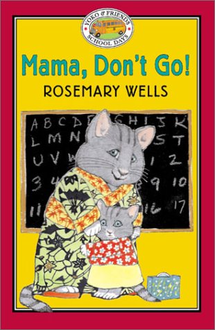 cover image Mama, Don't Go!