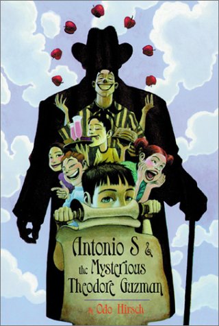 cover image ANTONIO S & THE MYSTERIOUS THEODORE GUZMAN