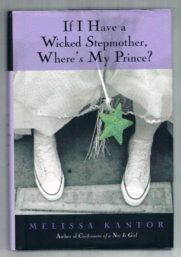 cover image If I Have a Wicked Stepmother, Where's My Prince?