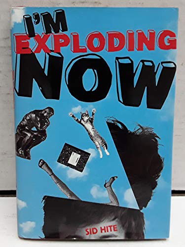 cover image I'm Exploding Now