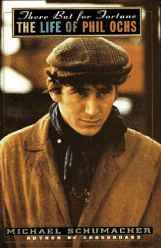 cover image There But for Fortune: A Life of Phil Ochs