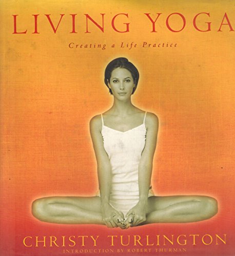 cover image LIVING YOGA: Creating a Life Practice