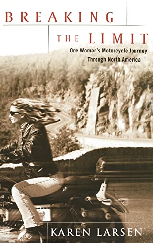 cover image BREAKING THE LIMIT: One Woman's Motorcycle Journey Through North America