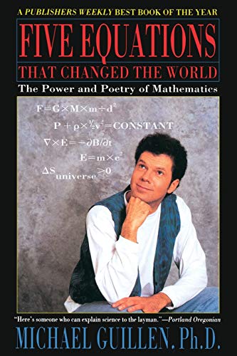 cover image Five Equations That Changed the World: The Power and Poetry of Mathematics