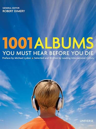 cover image 1001 Albums You Must Hear Before You Die
