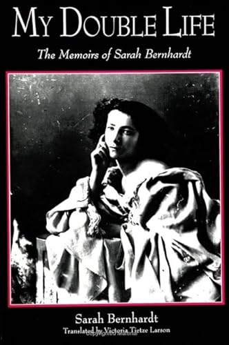 cover image My Double Life: The Memoirs of Sarah Bernhardt