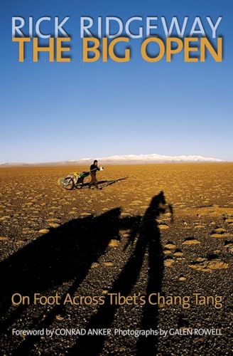 cover image The Big Open: On Foot Across Tibet's Chang Tang