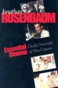 cover image ESSENTIAL CINEMA: On the Necessity of Film Canons