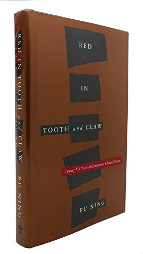 cover image Red in Tooth and Claw: Twenty-Six Years in Communist Chinese Prisons