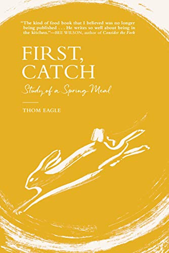 cover image First, Catch: Study of a Spring Meal