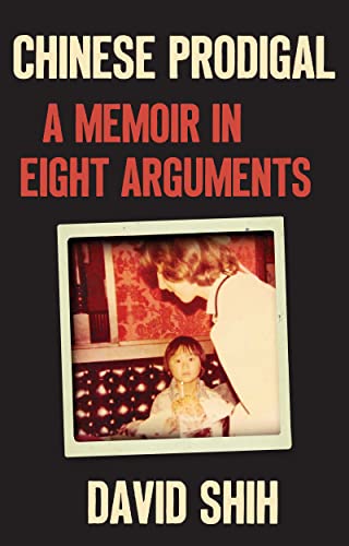 cover image Chinese Prodigal: A Memoir in Eight Arguments