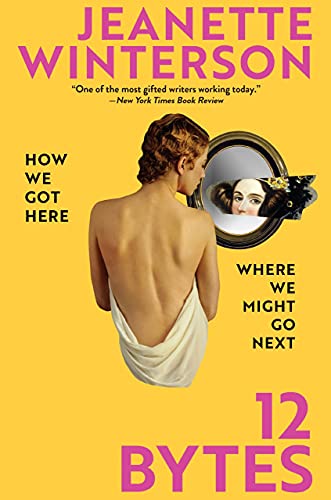 cover image 12 Bytes: How We Got Here. Where We Might Go Next