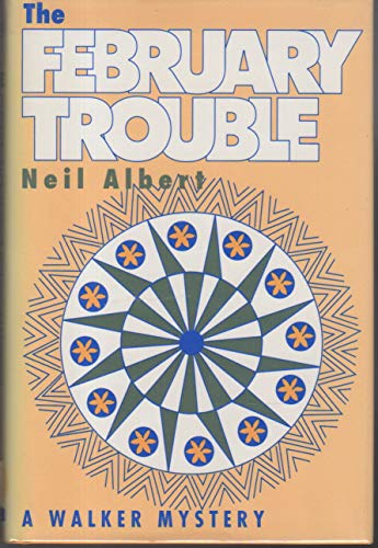 cover image The February Trouble: A Dave Garrett Mystery