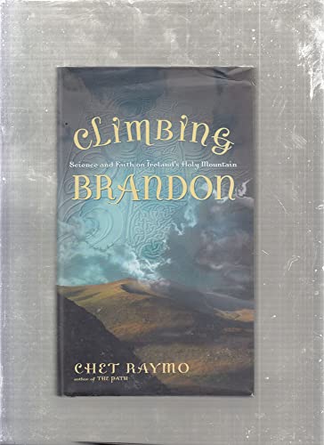 cover image CLIMBING BRANDON: Science and Faith on Ireland's Holy Mountain