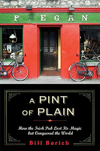 cover image A Pint of Plain: How the Irish Pub Lost Its Magic but Conquered the World