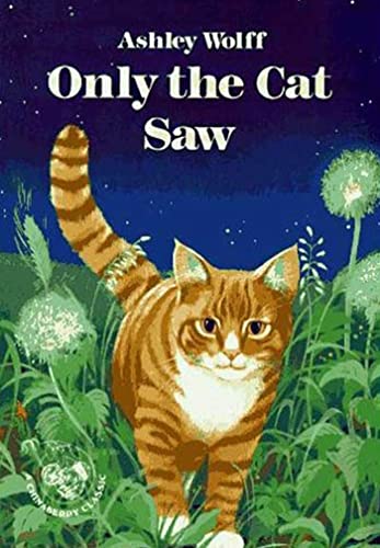 cover image Only the Cat Saw