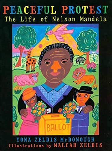 cover image PEACEFUL PROTEST: The Life of Nelson Mandela